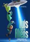 Luis & the Aliens poster