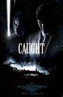 Caught poster