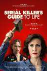 A Serial Killer's Guide to Life poster