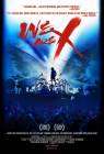 We Are X poster