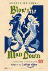 Blow the Man Down poster